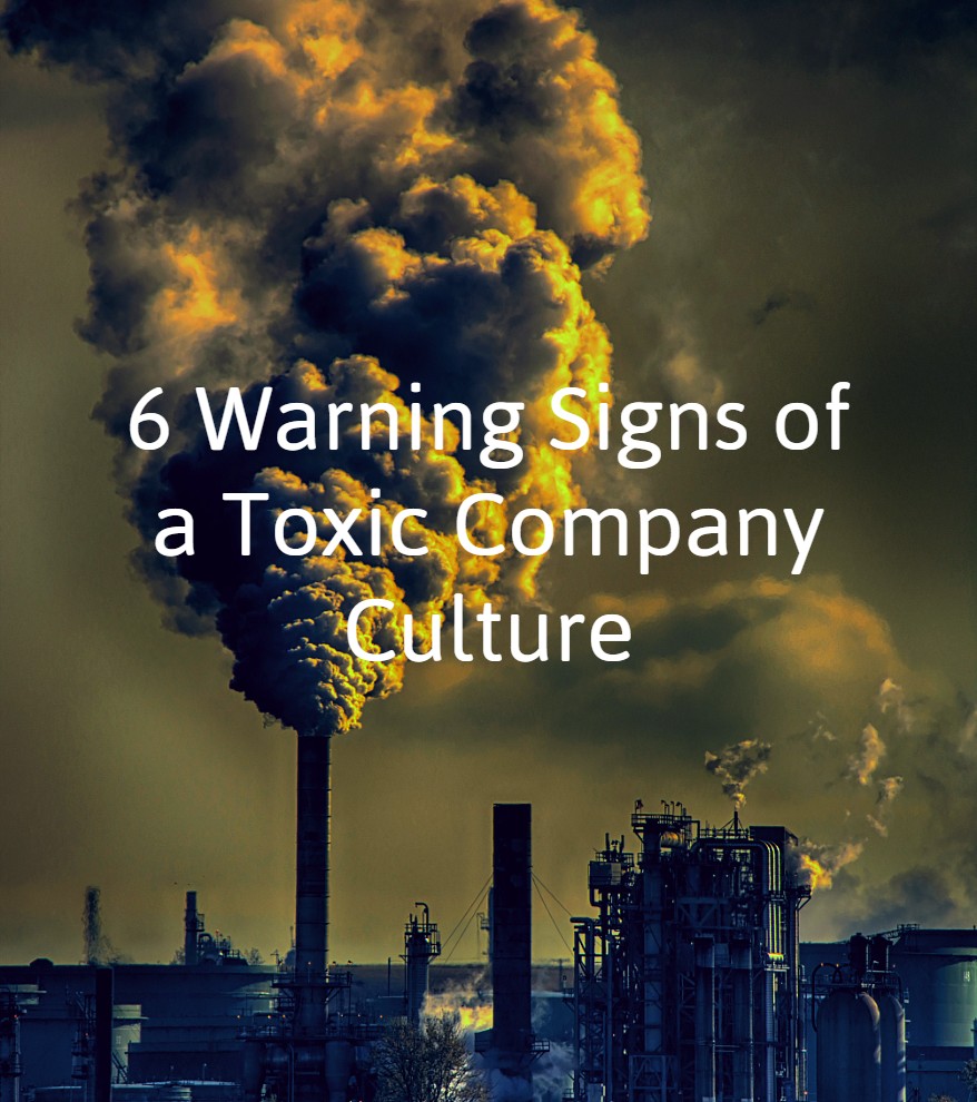 warning signs of a toxic company culture