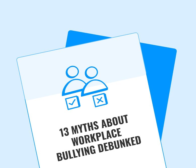 Myths about Workplace Bullying