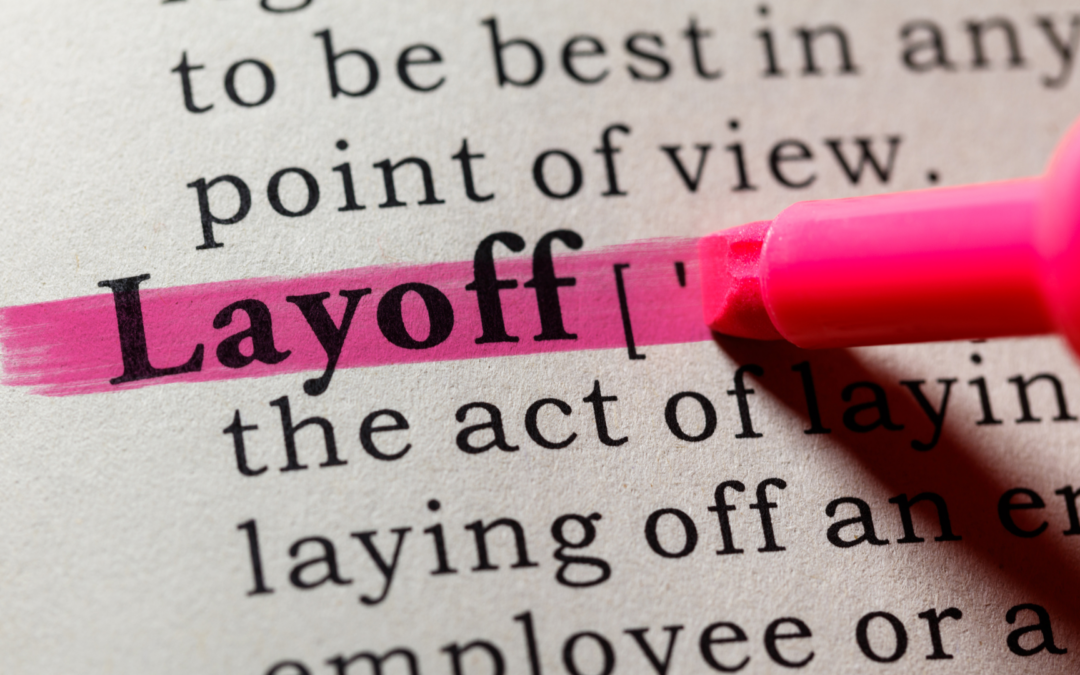 What can we all learn from recent layoffs?